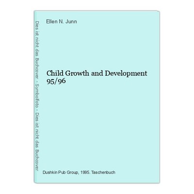 Child Growth and Development 95/96 N. Junn, Ellen: