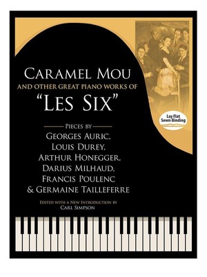 Caramel Mou And Other Great Piano Works Of Les Six | Buch | Dover Publications