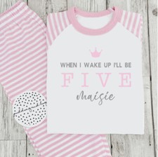 when i wake up i will be birthday pyjamas personalised girls PJs ages ONE to TEN