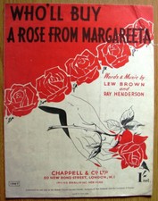 SCARCE  SONG WORDS - MUSIC  SHEET  3 PAGES   "WHO'LL BUY A ROSE FROM MARGAREETA"