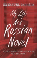 My Life As A Russian Novel | Emmanuel CarrèRe | Englisch | Taschenbuch | 2018