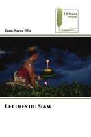 Jean-Pierre Pille | Lettres Du Siam | Taschenbuch | FranzöSisch (2022)