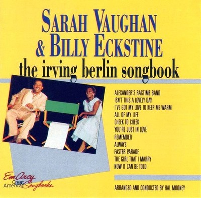 Sarah Vaughan & Billy Eckstine - The Irving Berlin Songbook (CD, Album, RE, RM)