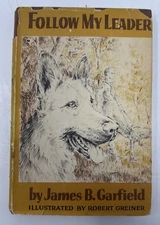 FOLLOW MY LEADER by James B. Garfield Weekly Reader Children's Book Club 1958 HB