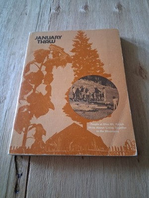 BLUE MT RANCH January Thaw pb Time Change 1974 1st communes radical politics