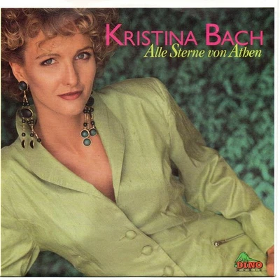 Kristina Bach - Alle Sterne von Athen / Spuren im Wind - 7'' Vinyl Single - NEU - Bild 1 von 2