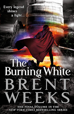 The Burning White by Weeks, Brent