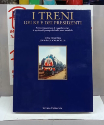 ZUG DER KÖNIGE UND PRÄSIDENTEN SILVANA VERLAG