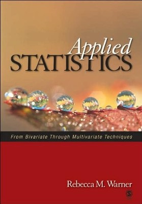 Applied Statistics: From Bivariate ..., Warner, Rebecca