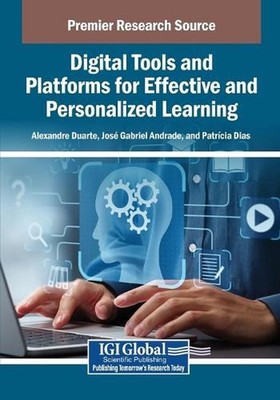 Digital Tools and Platforms for Effective and Personalized Learning by Alexandre
