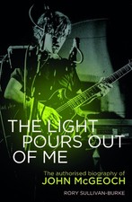 The Light Pours Out of Me by Rory Sullivan-Burke