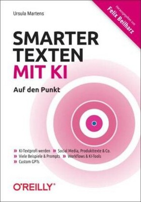 Ursula Martens Smarter texten mit KI - Auf den Punkt