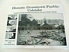2021 HISTORIC DOWNTOWN PUEBLO CALENDAR