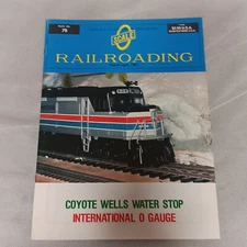 O Gauge Railroading Magazine April 1983 Run 79 O Scale