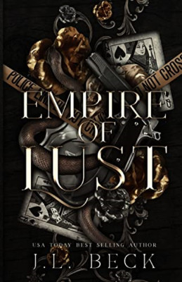 Empire of Lust: Dark Mafia Romance (Torrio Empire) - Paperback NEW Beck, J. L. 0