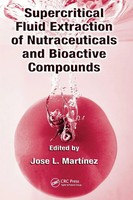 Jose L. Martinez | Supercritical Fluid Extraction Of Nutraceuticals And...