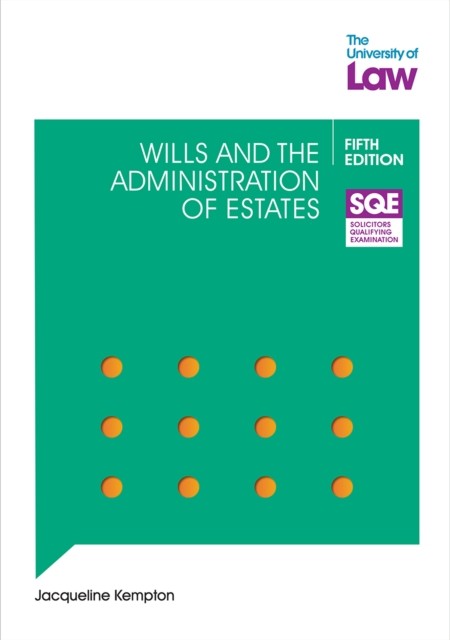 SQE Wills and the Administration of Estates 5e by Jacqui Kempton