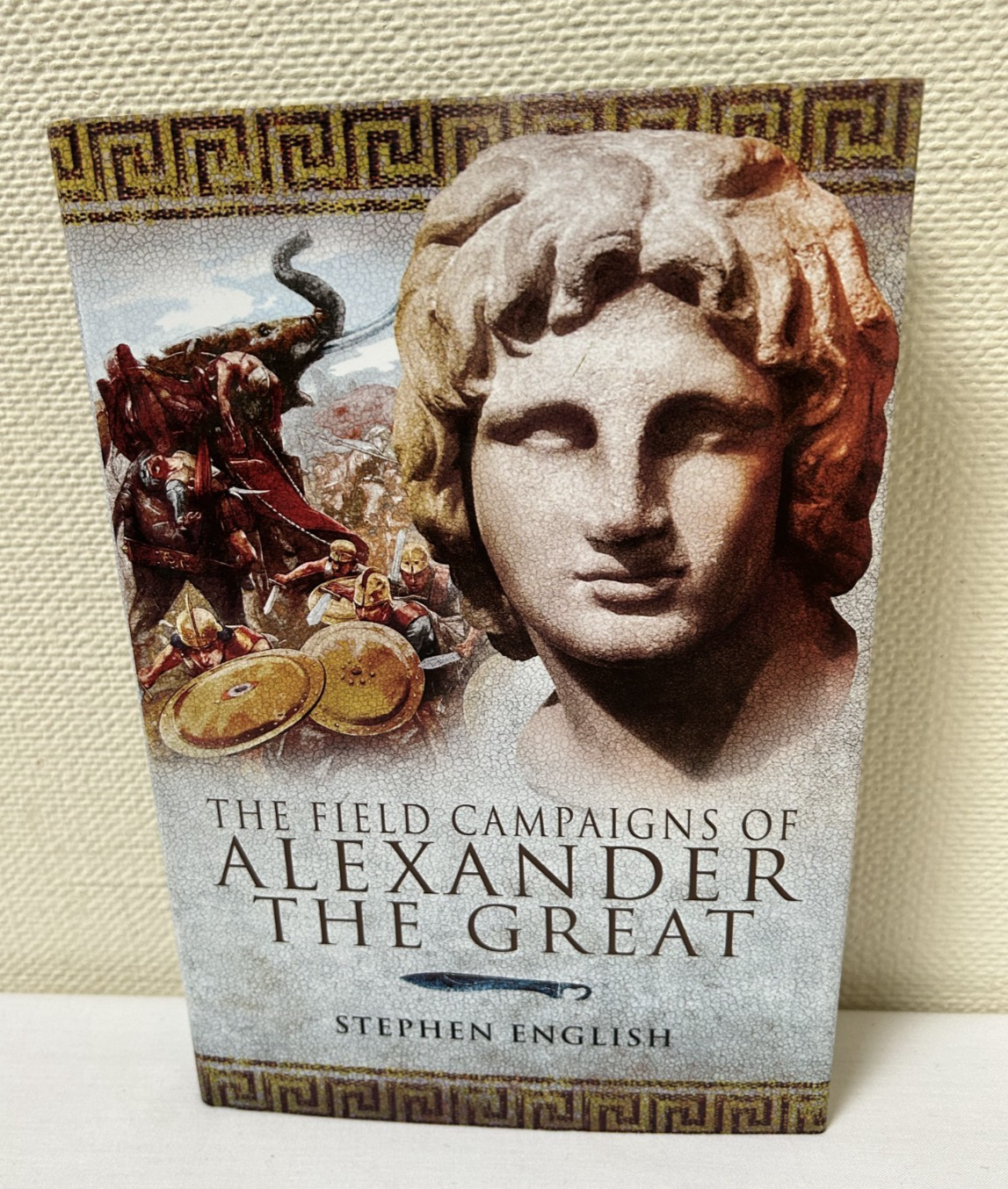 Field Campaigns of Alexander the Great by Stephen English (2011, Hardcover) [HM]