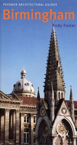 Birmingham: Pevsner Architectural Guides (Pevsner... - Foster, Andy