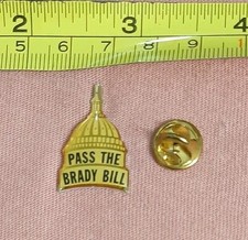 Vintage Pass The Brady Bill Handgun Violence Prevention Act of 1993 Lapel Pin