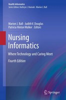 Marion J. Ball (U. A.) | Nursing Informatics | Taschenbuch | Englisch (2013)