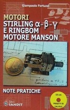 Motori Stirling E Ringbom Motore Manson - Note Pratiche (Libro + Cd-Rom)