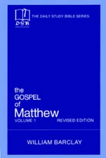 The Gospel of Matthew: Vol. 1, Chapters 1-10 (The Daily Study Bible Serie - GOOD