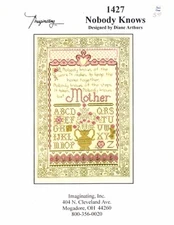 NOBODY KNOWS SAMPLER, Imaginating Embroidery Pattern 1427