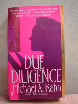 Due Diligence by Michael A. Kahn,  Rachel Gold Mystery:    1996, Paperback 5179