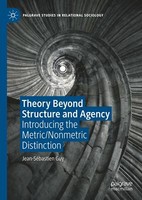 Theory Beyond Structure And Agency | Buch | 9783030189822