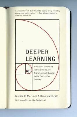 Deeper Learning: How Eight Innovative Public Schools Are Transforming...