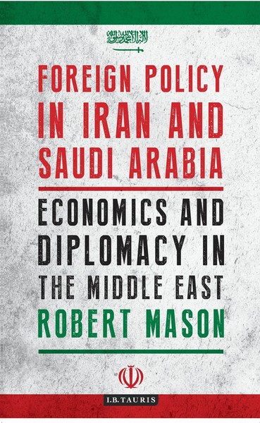 Robert Mason | Foreign Policy In Iran And Saudi Arabia | Taschenbuch | Englisch-image