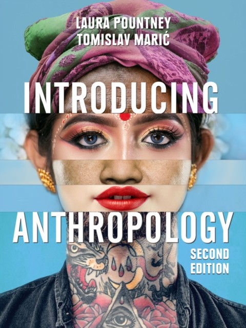 Introducing Anthropology : What Makes Us Human? Laura (Sixth Form College, Colchester, Uk) Pountney - Image 6
