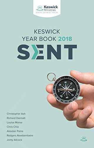 Keswick Year Book 2018: SENT,Keswick Convention (creator)