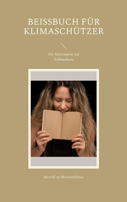 Herold Zu Moschdehner | Beißbuch für Klimaschützer | Taschenbuch | Deutsch
