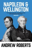 Napoleon And Wellington | Andrew Roberts | Englisch | Taschenbuch | 2003