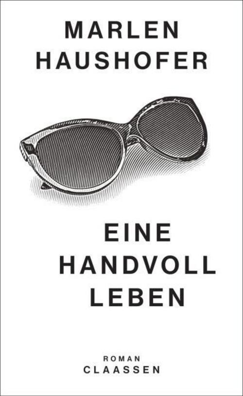Eine Handvoll Leben Marlen Haushofer