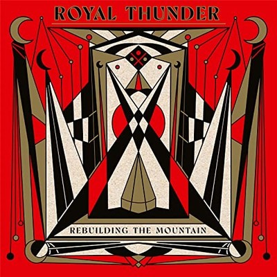 Royal Thunder - Rebuilding The Mountain [VINYL]