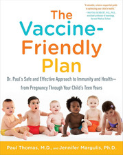 The Vaccine-Friendly Plan: Dr. PaulS Safe and...