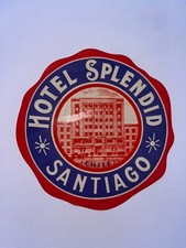 Vintage HOTEL SPLENDID Decal Santiago Chile