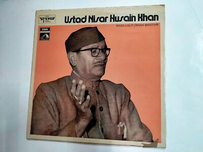 Nissar Nisar Hussain Khan Vocal Bhatiar Lalit Tintal Classical LP Record Rare Ex