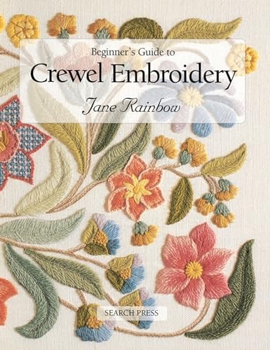 Beginner's Guide to Crewel Embroidery (Beginner's Guide to Needl