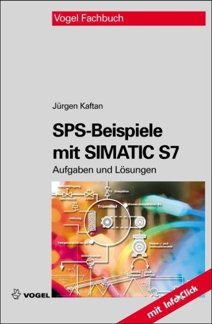 Jürgen Kaftan SPS-Beispiele mit SIMATIC S7 - Jürgen Kaftan