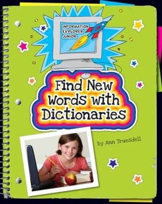 Find New Words with Dictionaries - Library Binding, by Truesdell Ann - Very Good