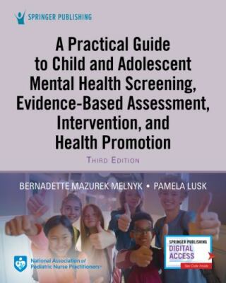 Practical Guide to Child and Adolescent Mental Health Screening, Evidence-Based