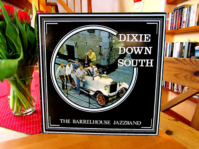 The Barrelhouse Jazzband    ''Dixie Down South''      LP  Vinyl