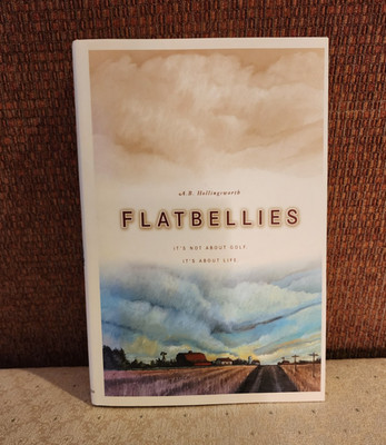 Flatbellies by A. B. Hollingsworth 2001 Sleeping Bear Press HC/DJ - SIGNED