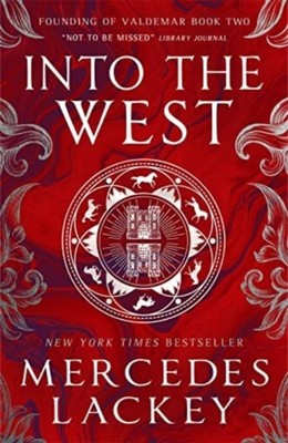 INTO THE WEST by LACKEY, MERCEDES Hardback Self Help Business