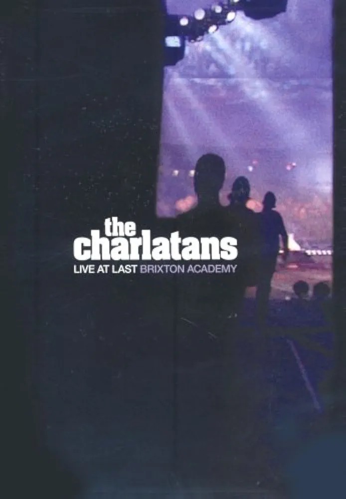 THE CHARLATANS LIVE AT LAST BRIXTON ACADEMY DVD IN VGWC DECEMBER 2004 #PB