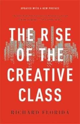 The Rise of the Creative Class Paperback Richard Florida